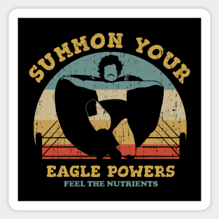 Summon Your Eagle Powers Sticker